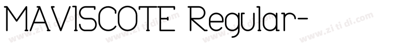 MAVISCOTE Regular字体转换